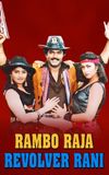 Rambo Raja Revolver Rani