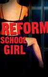 Reform School Girl