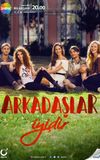 Arkadaşlar İyidir