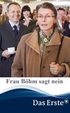 Frau Böhm sagt nein