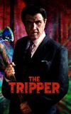 The Tripper