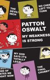 Patton Oswalt: My Weakness Is Strong