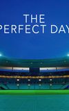 The Perfect Day