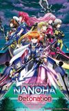 Magical Girl Lyrical Nanoha: Detonation