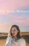 The Sands Between