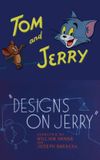 Designs on Jerry