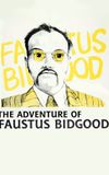 The Adventure of Faustus Bidgood