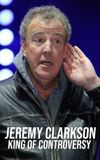 Jeremy Clarkson: King of Controversy