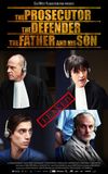 The Prosecutor, the Defender, the Father and his Son