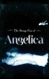 The Strange Case of Angelica