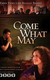 Come What May