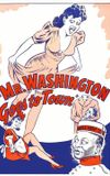 Mr. Washington Goes to Town