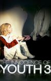 The Innocence of Youth 3