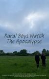 Rural Boys Watch The Apocalypse