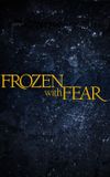 Frozen with Fear