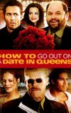 How to Go Out on a Date in Queens