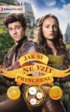 Jak si nevzít princeznu