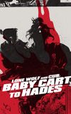 Lone Wolf and Cub: Baby Cart to Hades