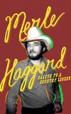 Merle Haggard: Salute to a Country Legend