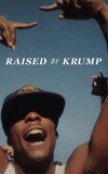 Raised by Krump