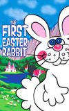 The First Easter Rabbit