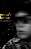 The Mom’s Home Trilogy