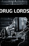 Drug Lords