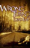 Wrong Turn 2: Dead End