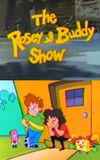 The Rosey & Buddy Show