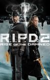 R.I.P.D. 2: Rise of the Damned