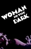 Woman in the Dark