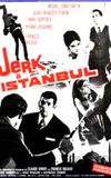 Jerk in Istanbul