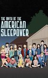 The Myth of the American Sleepover