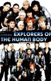 Explorers of the Human Body