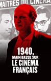 1940: Taking over French Cinema