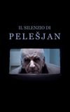 The Silence of Pelešjan