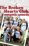 The Broken Hearts Club: A Romantic Comedy