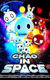 Chao in Space