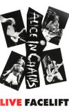 Alice in Chains: Live Facelift