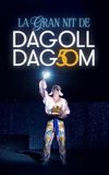 La gran nit de Dagoll Dagom