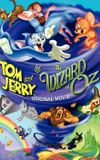 Tom and Jerry & The Wizard of Oz