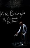 Mike Birbiglia: My Girlfriend's Boyfriend