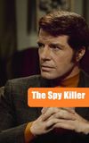 The Spy Killer