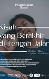 Kisah yang berakhir ditengah jalan