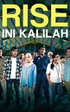 Rise: Ini Kalilah