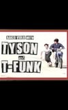 Baker Video with Tyson and T Funk