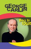 George Carlin: Back in Town