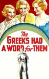 The Greeks Had a Word for Them