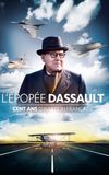 The Dassault Saga, One Hundred Years of French Aviation