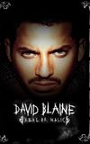 David Blaine: Real or Magic